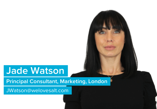 Introducing Jade Watson, Principal Consultant, Marketing, London