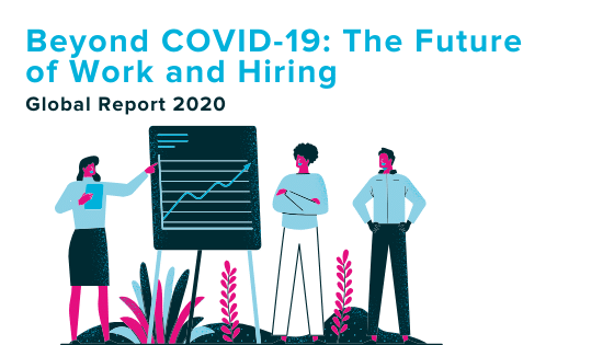 Beyond COVID-19: The Future of Work and Hiring