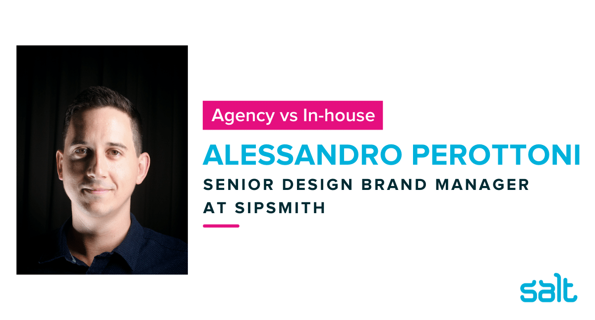 Interview: Agency vs in-house with Alessandro Perottoni