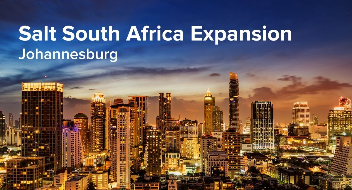 Salt South Africa Expansion