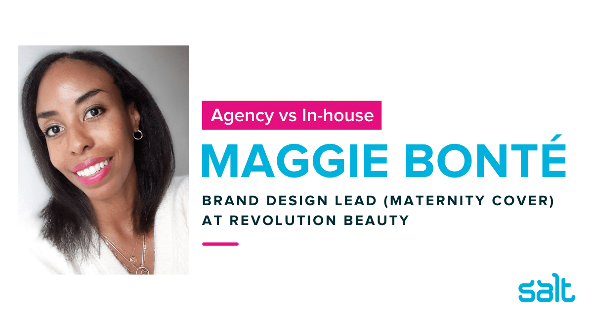 Interview: Agency vs in-house with Maggie Bonté