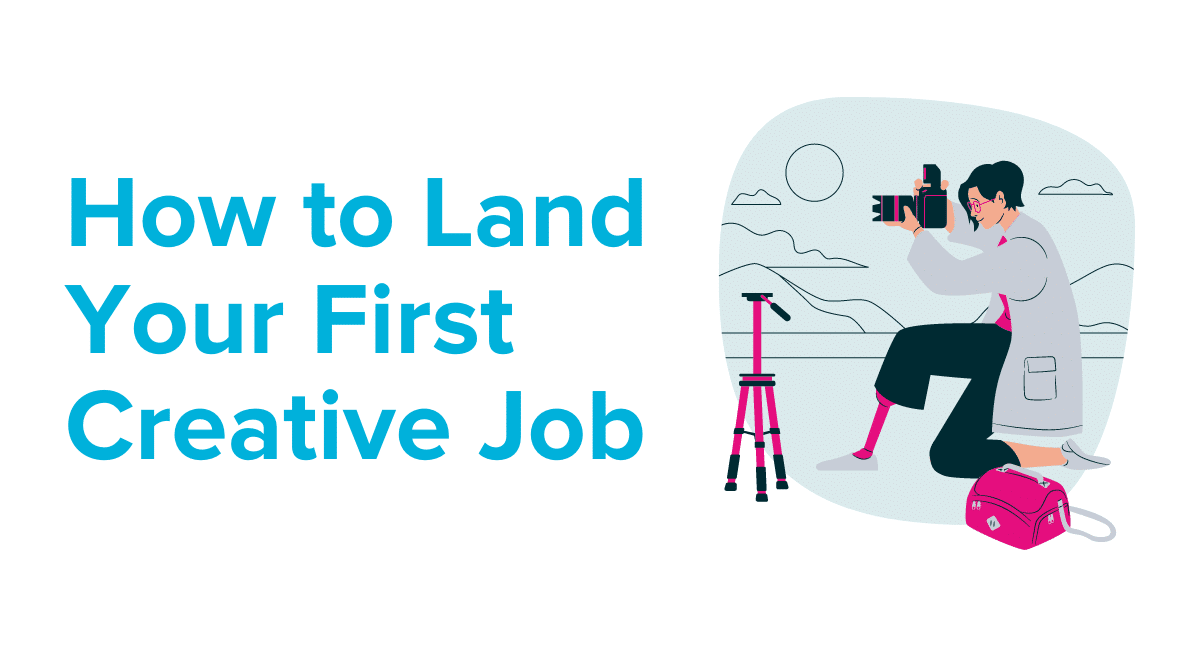 Job searching tips to help you land your first Creative job or internship