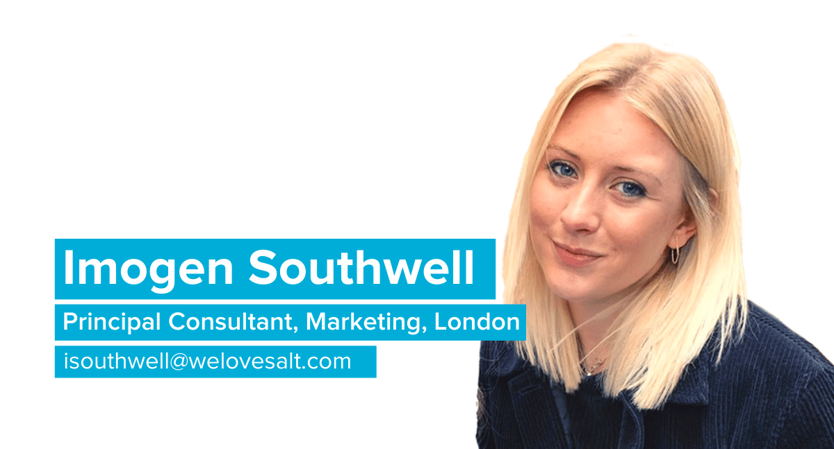 Introducing Imogen Southwell, Principal Consultant, Marketing, London