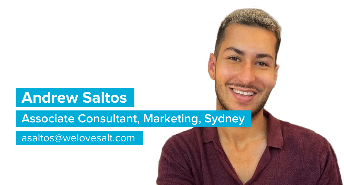 Introducing Andrew Saltos, Associate Consultant, Marketing, Sydney