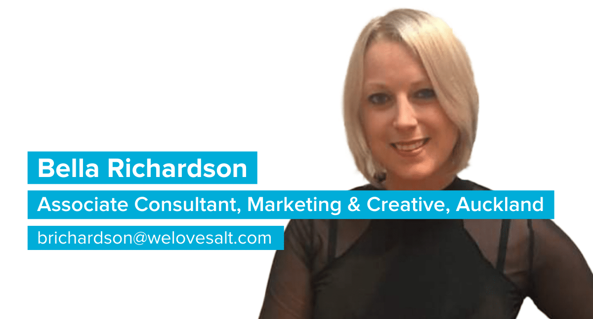 Introducing Bella Richardson, Associate Consultant, Marketing & Creative, Auckland