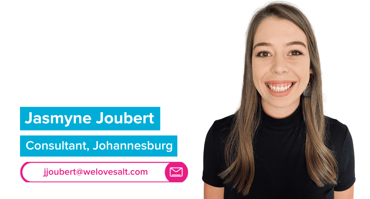 Introducing Jasmyne Joubert, Consultant, Johannesburg
