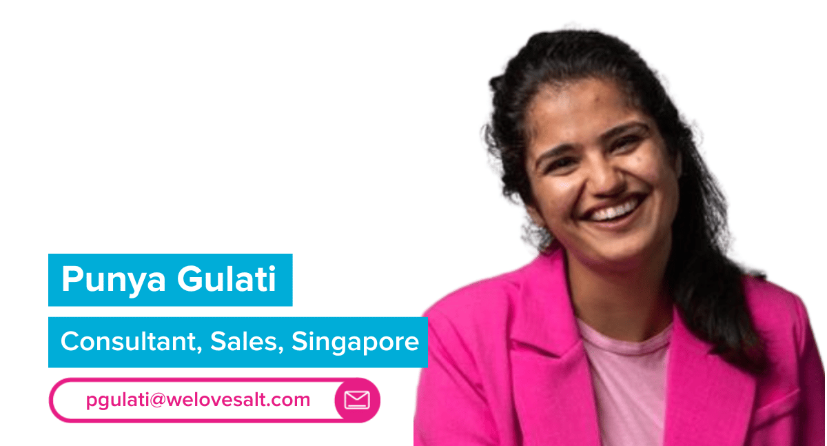 Introducing Punya Gulati, Consultant, Sales, Singapore