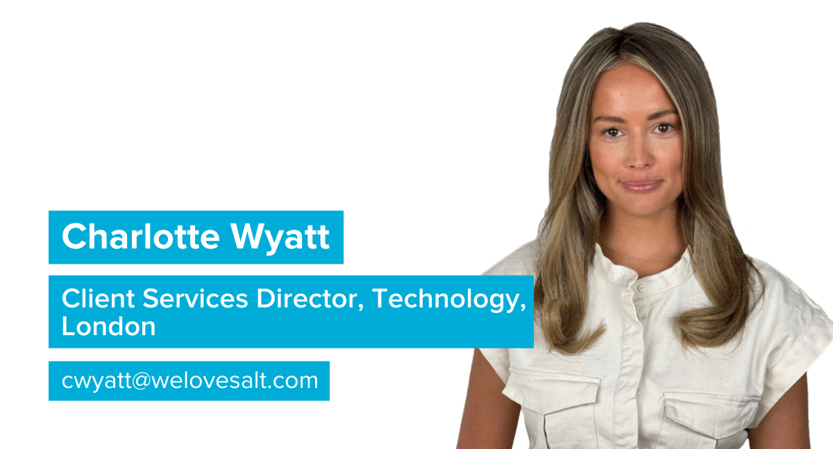Introducing Charlotte Wyatt, Client Services Director, Technology, London