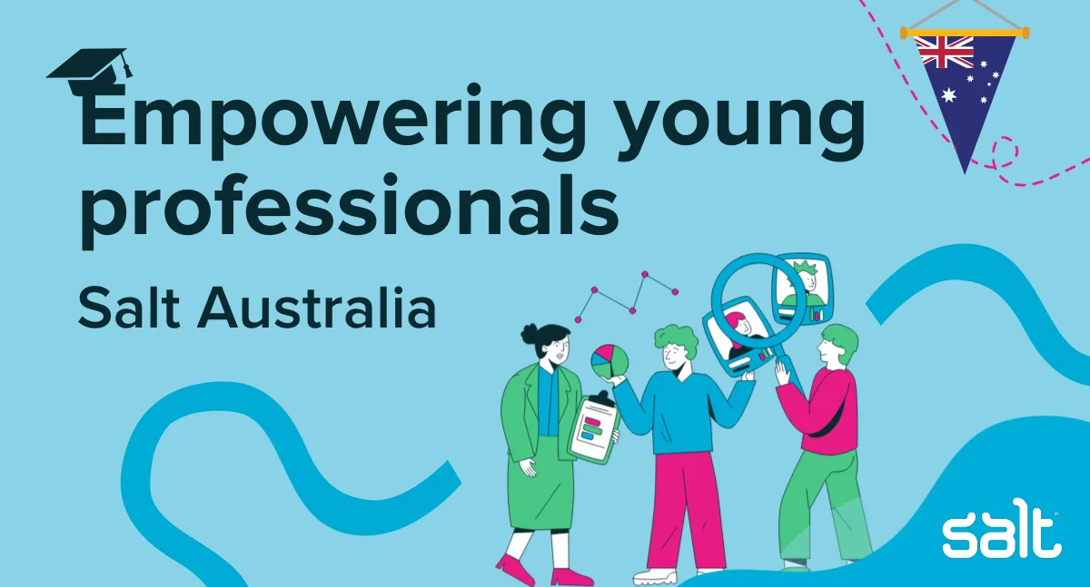 Empowering young professionals: Educating Futures with Salt Australia