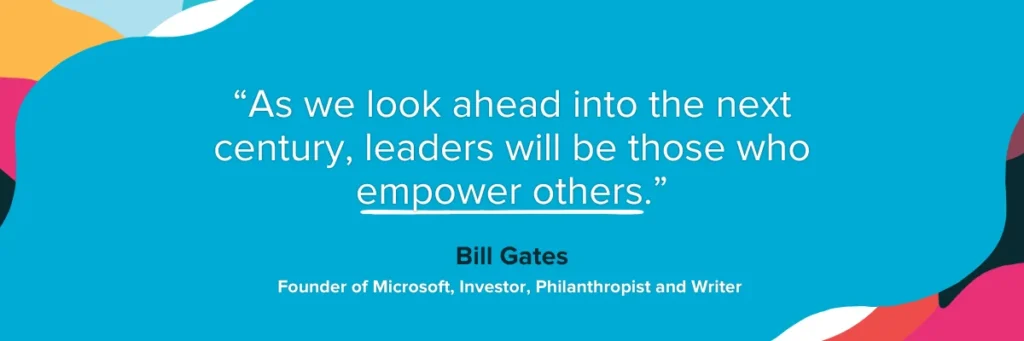 What makes a good leader in today's digital era 4 insights hiring advice brand digital leaders quote humility bill gates 1200x400px