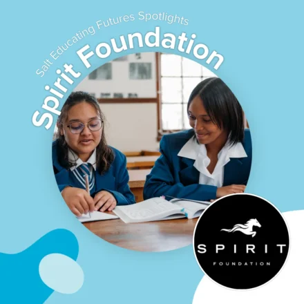 Spirit Foundation South Africa with Salt Recruitment Educating Futures